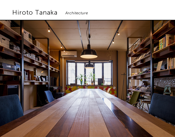 Hiroto Tanaka  Architecture